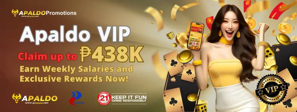 VIP Benefits at Apaldo: Claim ₱438K in Lifetime Bonuses and More!